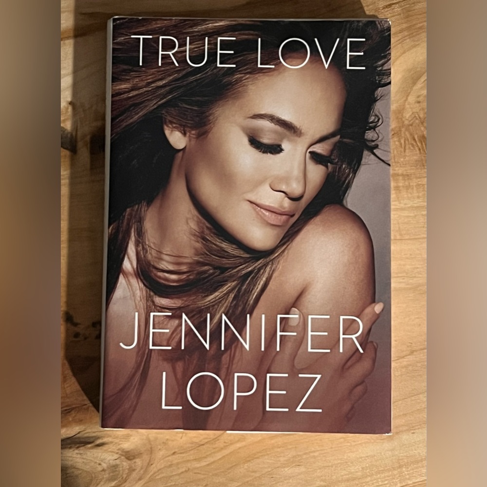 True Love Hardcover Jennifer Lopez - Picture 1 of 4